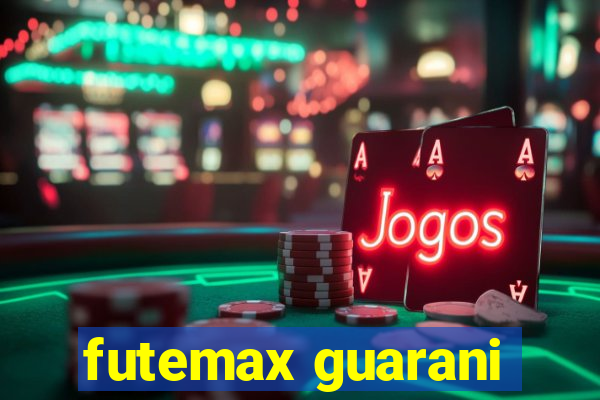 futemax guarani